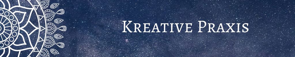 Kreative Praxis